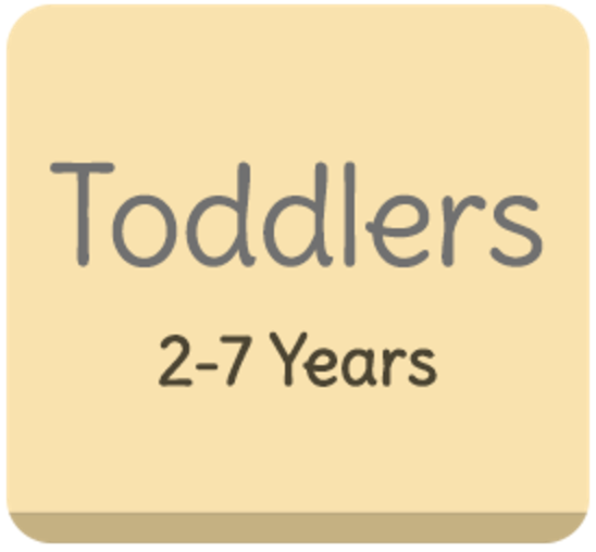 Toddlers (2-7 Years)